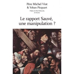 e rapport Sauvé, une manipulation ? - Père Michel Viot, Yoann Picquart