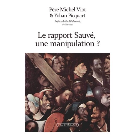 e rapport Sauvé, une manipulation ? - Père Michel Viot, Yoann Picquart