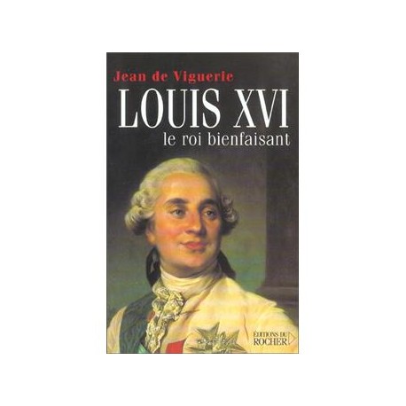Louis XVI - Jean de Viguerie