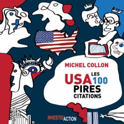 USA les 100 pires citations - Michel Collon