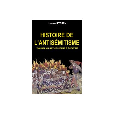 Histoire de l'antisémitisme - Hervé Ryssen