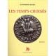 Les temps croisés - Jean-Michel Basset