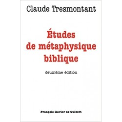 Etudes de métaphysique biblique - Claude Tresmontant