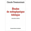 Etudes de métaphysique biblique - Claude Tresmontant