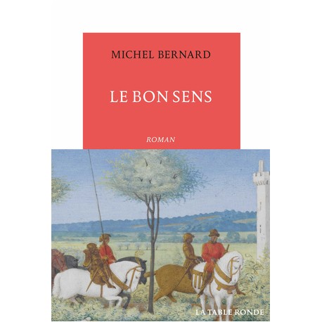 Le Bon sens - Michel Bernard