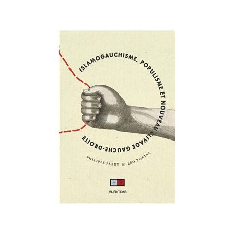 Islamogauchisme, populisme et nouveau clivage gauche-droite - P. Fabry & L. Portal