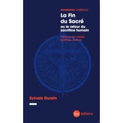 La fin du Sacré - Sylvain Durain