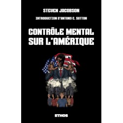 Contrôle mental sur l'Amérique - Steven Jacobson