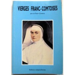 Vierges franc-comtoises tome 1 et 2 - un Franc-Comtois