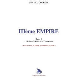 IIIème empire tome 1 - Michel Collom