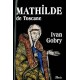 Mathilde de Toscane - Ivan Gobry