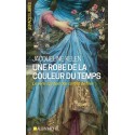 Une robe de la couleur du temps - Jacqueline Kelen (poche)