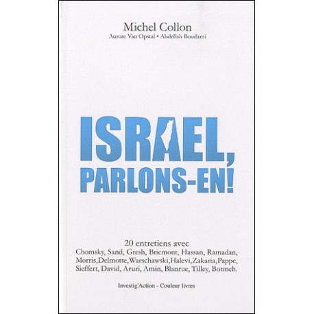 Israël, parlons-en! - Michel Collon