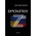 Opération Z - Jacques Baud