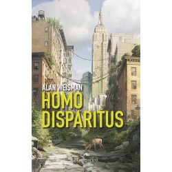 Homo disparitus - Alan Weisman