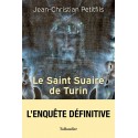 Le saint suaire de Turin - Jean-Christian Petitfils