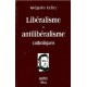 Libéralisme et antilibéralisme catholiques - Grégoire Celier