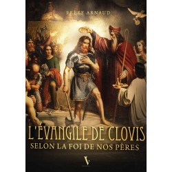 L'Evangile de Clovis - Frère Arnaud