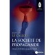 La Société de propagande - Jean-Yves Le Gallou