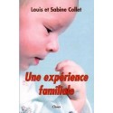 Une expérience familiale - Louis et Sabine Collet