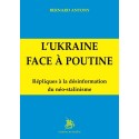 L'Ukraine face à Poutine - Bernard Antony