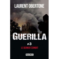 Guérilla 3 - Laurent Obertone