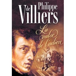 La Valse de l’adieu - Philippe de Villiers (pré-commande)