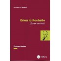 Drieu la Rochelle L'Europe avant tout! - Thomas Gerber