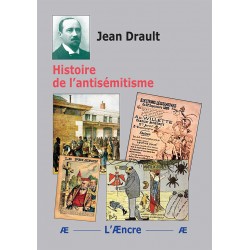 Histoire de l'antisémitisme - Jean Drault