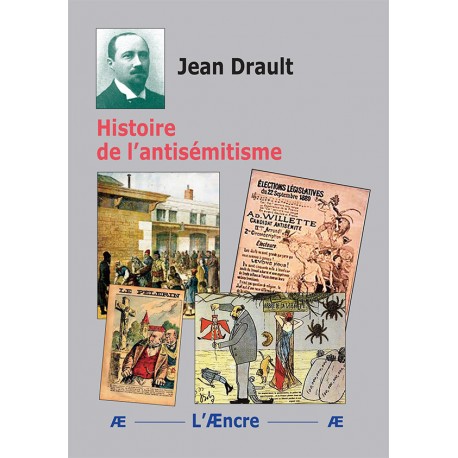 Histoire de l'antisémitisme - Jean Drault
