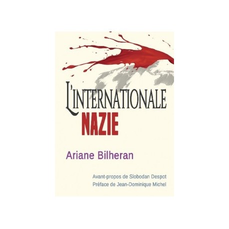 L'internationale nazie - Ariane Bilheran
