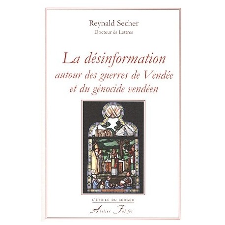 La désinformation autour des guerres de Vendée - Reynald Secher