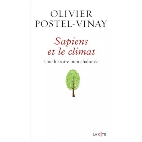 Sapiens et le climat - Olivier Postel-Vinay