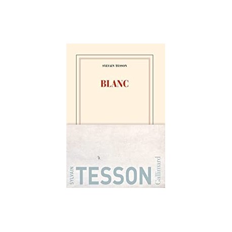 Blanc - Sylvain Tesson