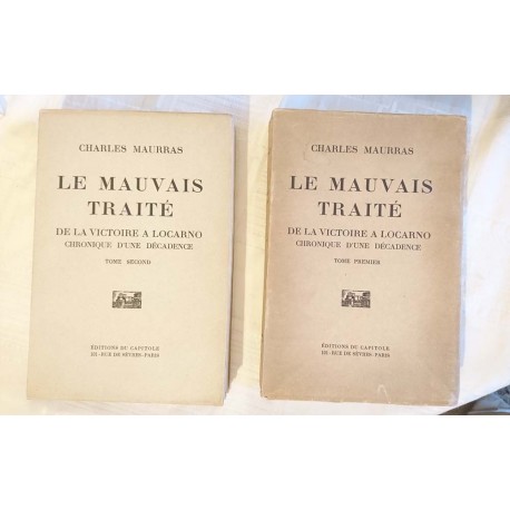 Charles Maurras - Le mauvais traité, 2 tomes (OCCASION)