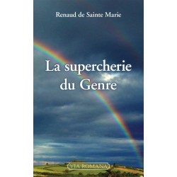 La supercherie du Genre - Renaud de Sainte Marie