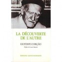 La découverte de l'autre - Gustave Corçao