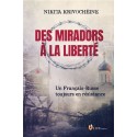 Des miradors à la liberté - Nikita Krivochéine