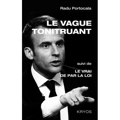 Le vague tonitruant - Radu Portocala