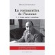 La restauration de l'homme - Michael D. Aeschliman