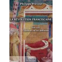 La Révolution franciscaine - Philippe Prévost
