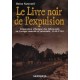 Le livre noir de l'expulsion - Heinz Nawratil