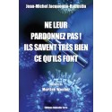 Ne leur pardonnez pas ! (vol.1) - Jean-Michel Jacquemin-Raffestin