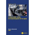 L'Intervalle entre le marchepied et le quai - Bruno Lafourcade