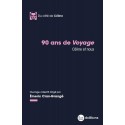 90 ans de voyage - Emeric Cian-Grangé