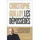 Les dépossédés - Christophe Guilluy