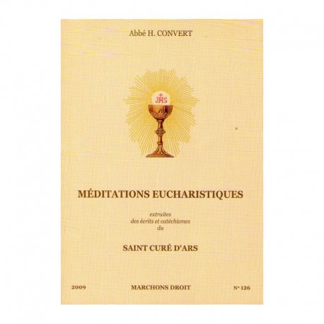 Méditations eucharistiques - Abbé H. Convert