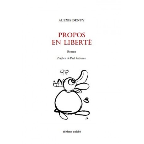 Propos en liberté - Alexis Denuy