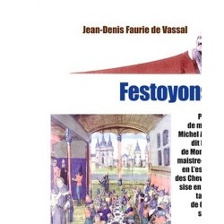 Festoyons ! - Jean-Denis Faurie de Vassal