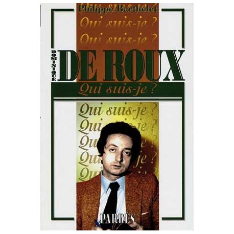 De Roux - Philippe Barthelet